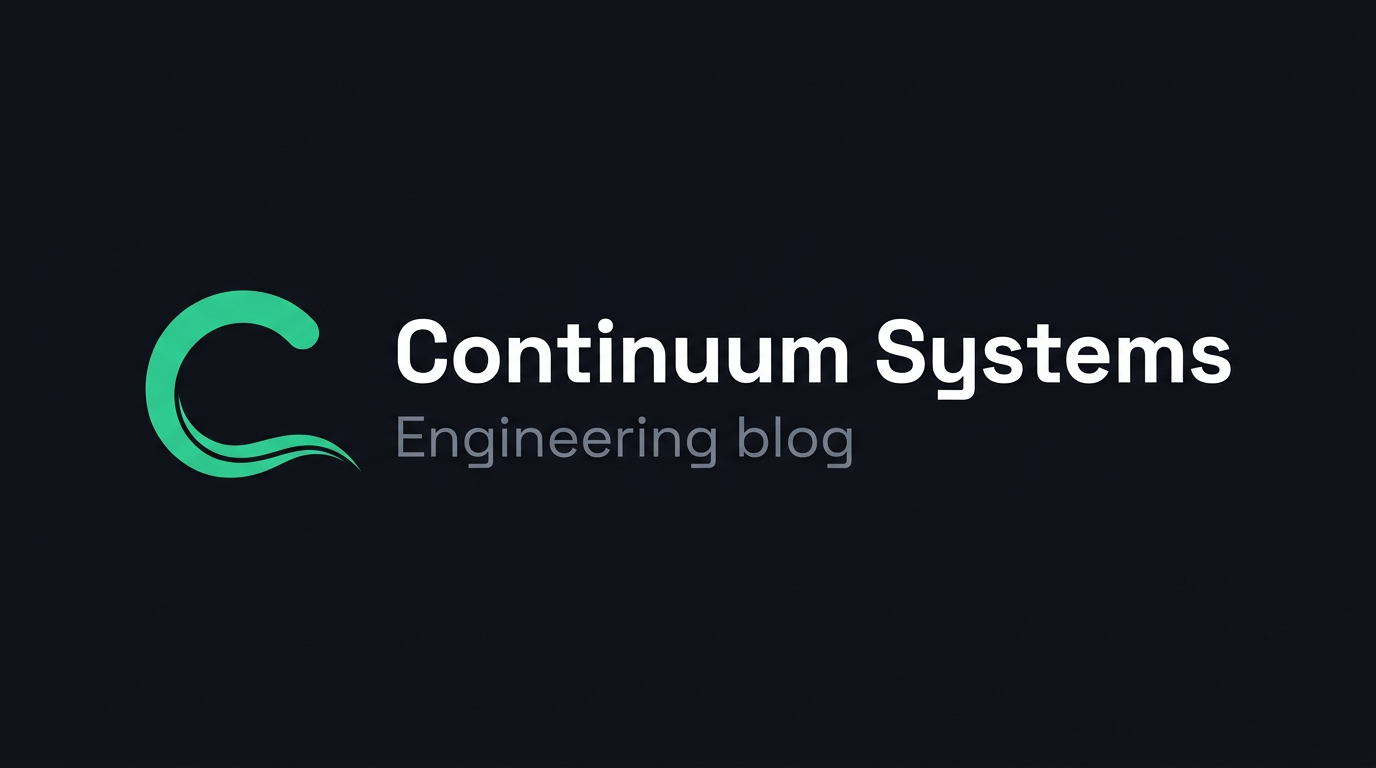 Continuum Systems — Engineering blog